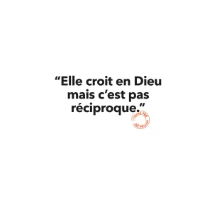13 ELLE CROIT EN DIEU
