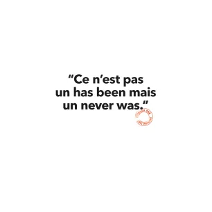 24 CE N'EST PAS UN HAS BEEN