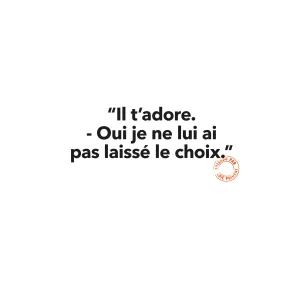 52 IL T'ADORE