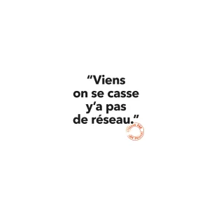 111 VIENS ON SE CASSE