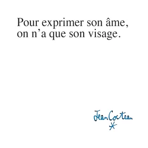0005 POUR EXPRIMER SON AME, ON N'A QUE SON VISAGE