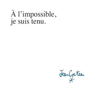 0008 A L'IMPOSSIBLE, JE SUIS TENU