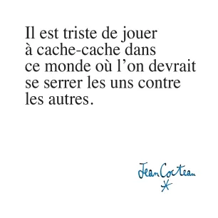 IL EST TRISTE DE JOUER A CACHE CACHE
