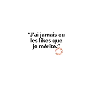 148  J’AI JAMAIS EU