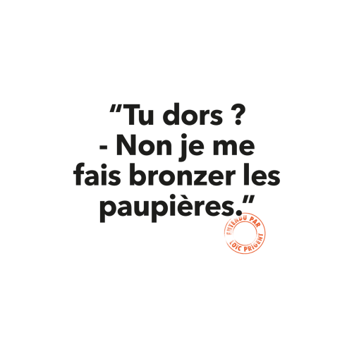 134 TU DORS ? NON JE ME