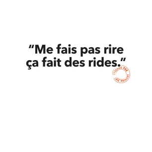 18 ME FAIS PAS RIRE