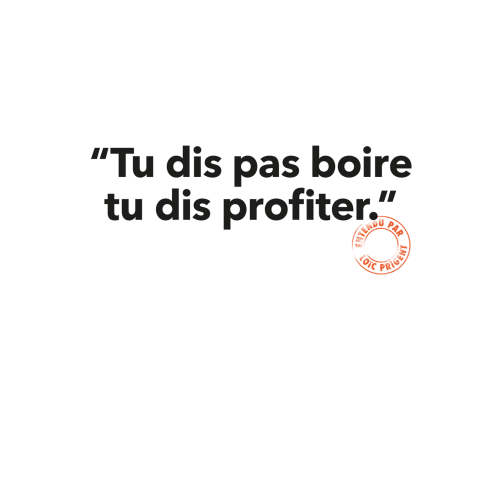 74 TU DIS PAS BOIRE