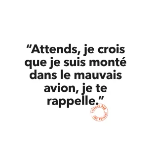 91 ATTEND JE CROIS QUE JE SUIS MONTE