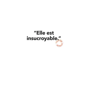 164 ELLE EST INSUCROYABLE